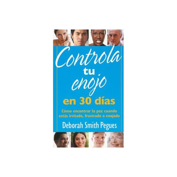 Controla tu enojo en 30 dias