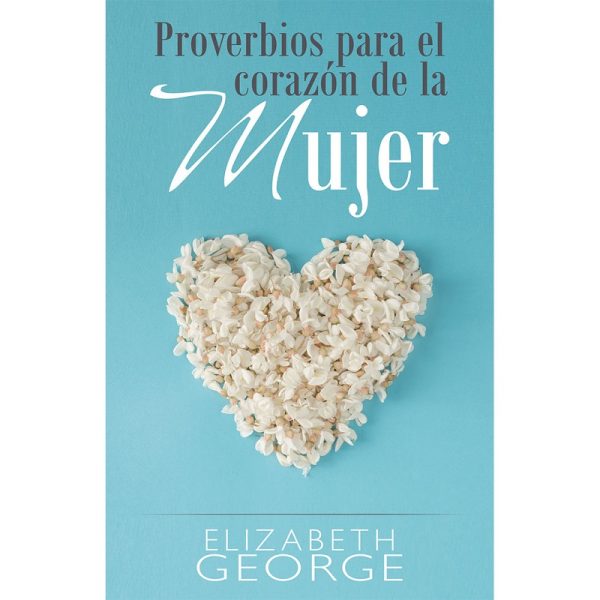 Proverbios para el corazón de la mujer