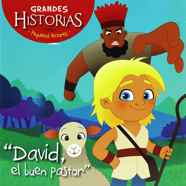 Grandes historias para pequeños lectores: David, el buen pastor