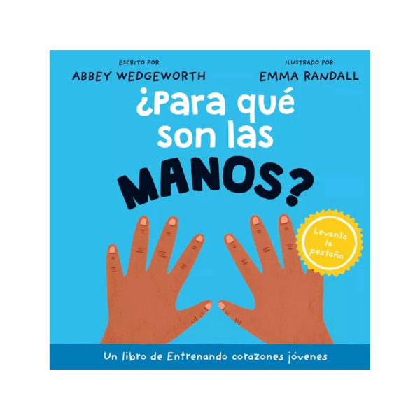 ¿Para qué son las manos?