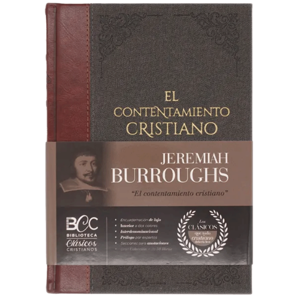 El contentamiento cristiano: Jeremiah Burroughs - BCC 13